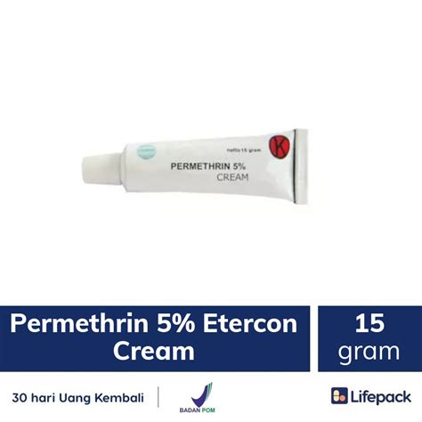 Permethrin 5 Etercon Cream 15 Gram Mengatasi Infeksi Parasit Pada
