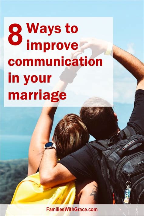 8 Ways To Improve Communication In Your Marriage Improve Marriage How To Improve Relationship