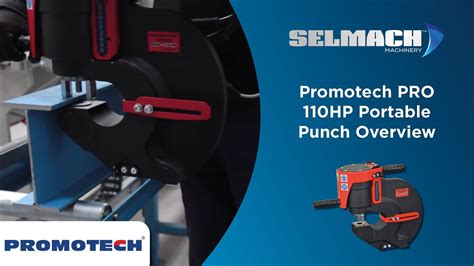 Promotech Pro 110hp Portable Punch Selmach Machinery Youtube