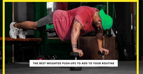 Weighted Push Ups Variations How To And Benefits Thefitnessphantom