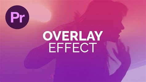 Video Overlay Effect | Premiere Pro Tutorial | Premiere pro tutorials, Adobe premiere pro 