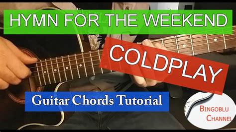 Hymn for the weekend was written by martin, buckland, champion and berryman, who are all members of coldplay. Hymn For The Weekend - Coldplay - Guitar Tutorial - YouTube
