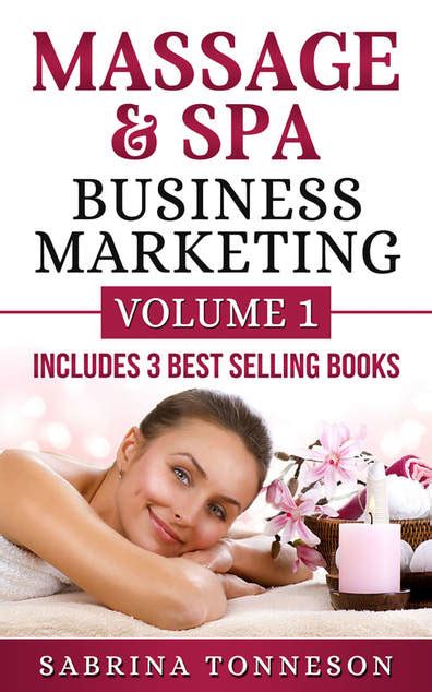 massage and spa business marketing book massage marketing 101