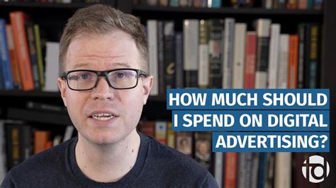 How Much Should You Spend On Digital Advertising In 2023 Youtube