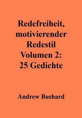 Redefreiheit Motivierender Redestil Volumen 2 25 Gedichte