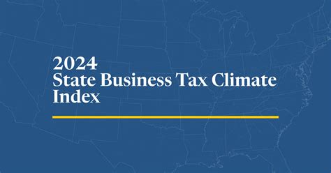 2024 State Business Tax Climate Index | Tax Foundation
