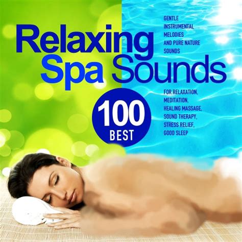 100 موسیقی برتر از موسیقی های بی کلام ریلکسیشن Best 100 Relaxing Spa