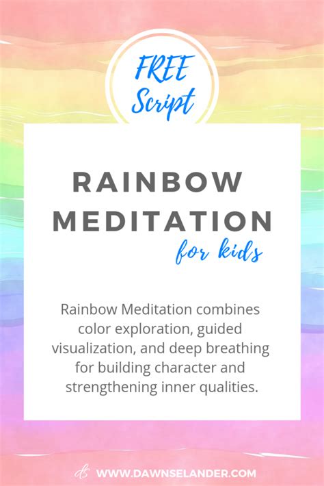 Rainbow Meditation For Kids Dawn Selander For Kids