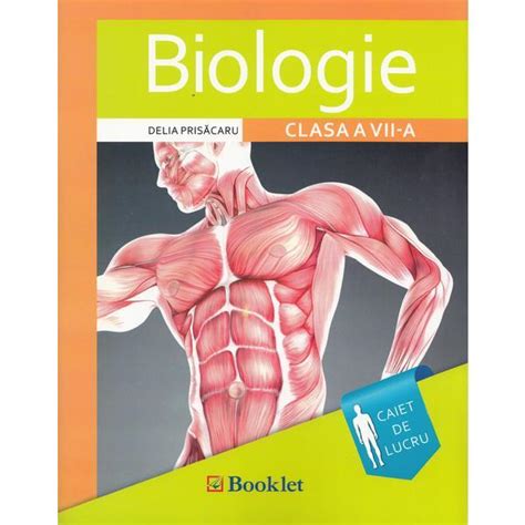 Biologie Clasa A 7 A Caiet De Lucru Ed2016 Delia Prisacaru