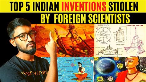 Top 5 Ancient Indian Inventions Stolen By Foreign Scientists Youtube