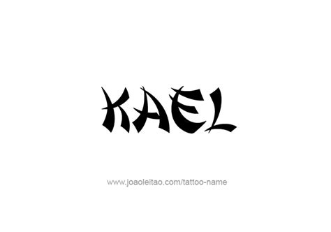 Kael Name Tattoo Designs Tattoos With Names Name Tattoos Name