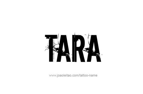 tara name tattoo designs name tattoos name tattoo designs names