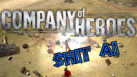 Company Of Heroes Meme Ai Youtube