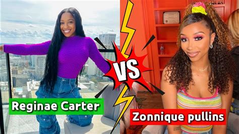 Zonnique Pullins Vs Reginae Carter Lifestyle Comparison Youtube