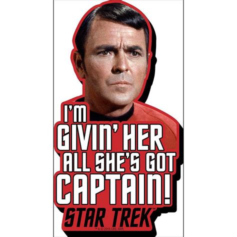 Star Trek Scotty Quote Funky Chunky Magnet More Ts By Nmr Calendars