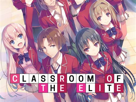 Watch Classroom Of The Elite Original Japanese Version Prime Video