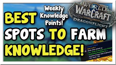 My Favorite Spots To Farm Weekly Knowledge Points Dragonflight WoW