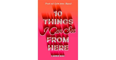 10 Things I Can See From Here By Carrie Mac