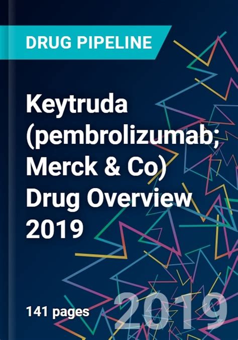 Keytruda Pembrolizumab Merck Co Drug Overview