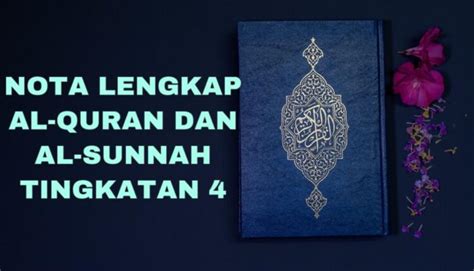 Memanfaatkan kelebihan ini bukan sahaja dapat membina generasi. Nota Lengkap Al-Quran Dan Al-Sunnah Tingkatan 4 - TCER.MY