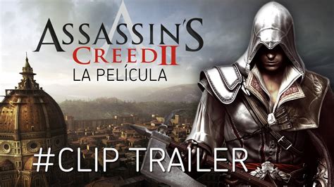 Assassin s Creed 2 Clip Tráiler Promocional La Película Completa en