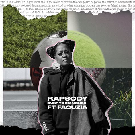Rapsody Ft. Fauzia “Dust To Diamonds” - Rap Radar
