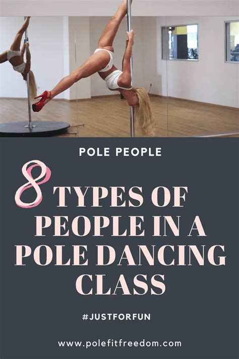 8 Types Of Pole Dancing Girls Youll Find At Pole Class Pole Fit Freedom