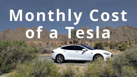 What Is The Monthly Cost Of A Tesla Youtube