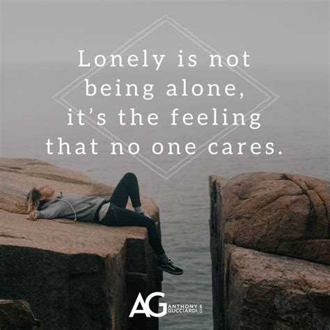 Lonely Is Not Being Alone Its The Feeling That No One Cares WhatsApp Status