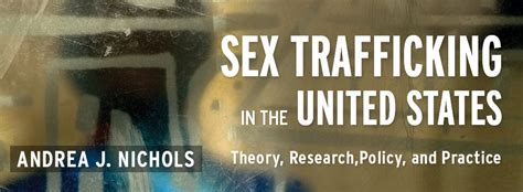 Sex Trafficking In The United States Columbia University Press