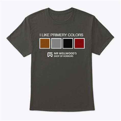 New Shirt Primery Colors Mr Wellwoods Shop Of Horrors