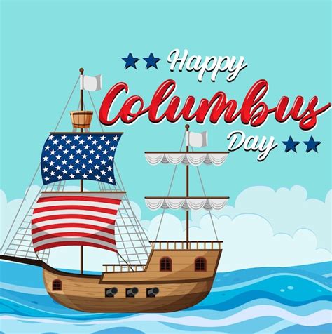 Premium Vector Happy Columbus Day Banner With Flagship