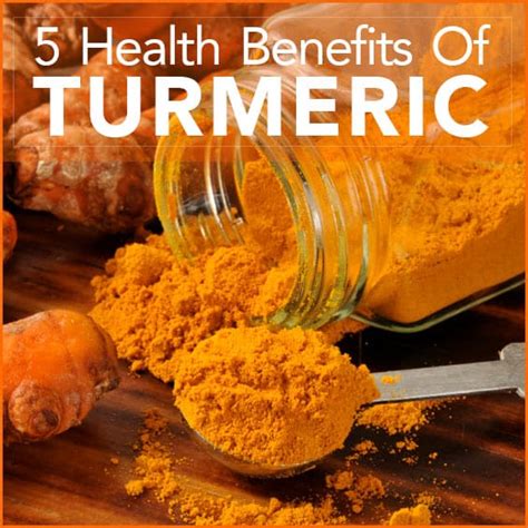 5 Health Benefits Of Turmeric