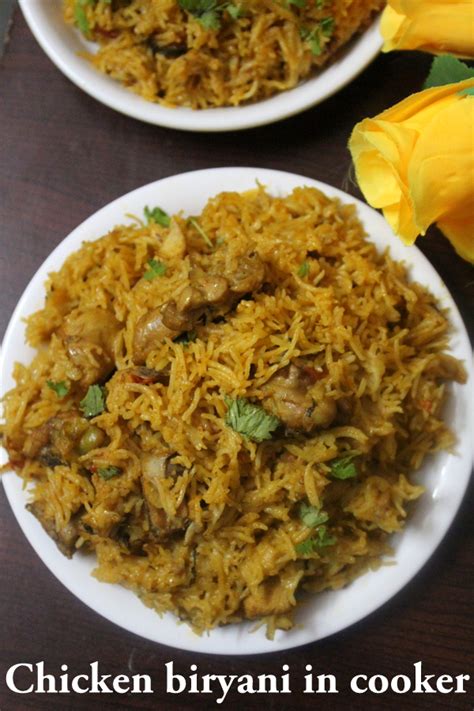 Chicken Biryani In Cooker Easy Chicken Biryani Recipe Yummy Indian