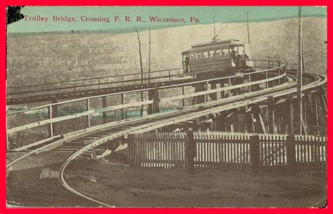 The Trolley Bridge At Wiconisco Lykens Valley History And Genealogy