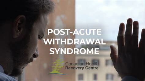 What You Need To Know About Post Acute Withdrawal Syndrome
