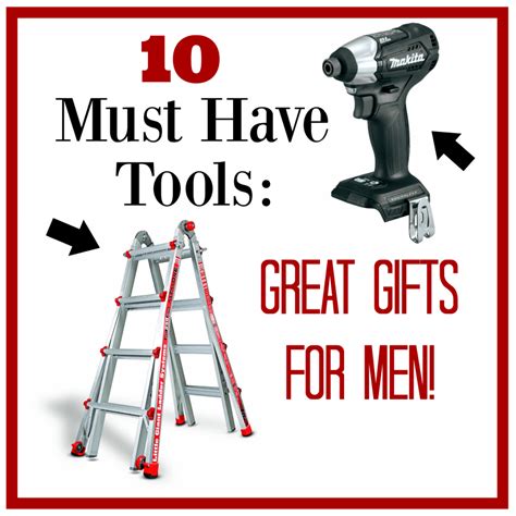 10 Must Have Tools Great Ts For Men Fun Squared