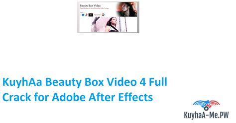 Beauty Box Video Full Crack For Adobe After Effects Gd