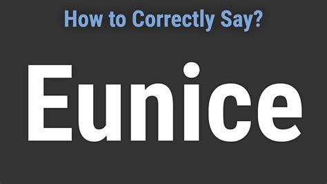 How To Pronounce Name Eunice Correctly Youtube