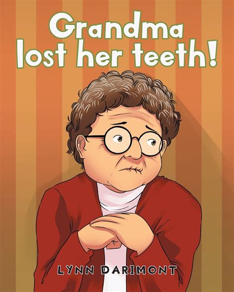 grandma lost her teeth paperback