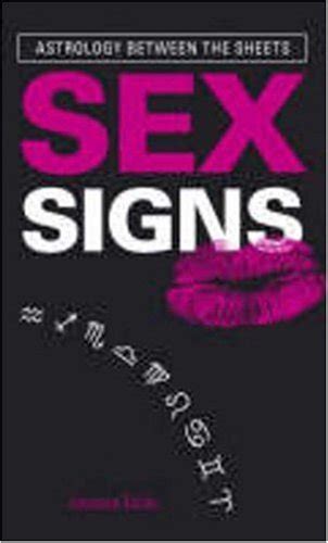 Sex Signs Astrology Between The Sheets De Constance Stellas New Paperback 2007 Goldbooks