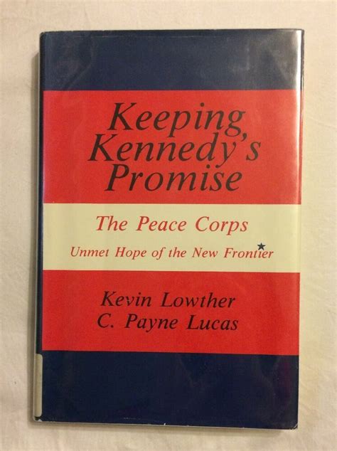 Vintage 1978 Keeping Kennedys Promise Lucas Hardback Book Nonfiction