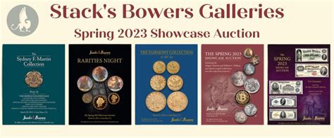 Stacks Bowers Stacks Bowers Galleries Spring 2023 Expo Auction Now