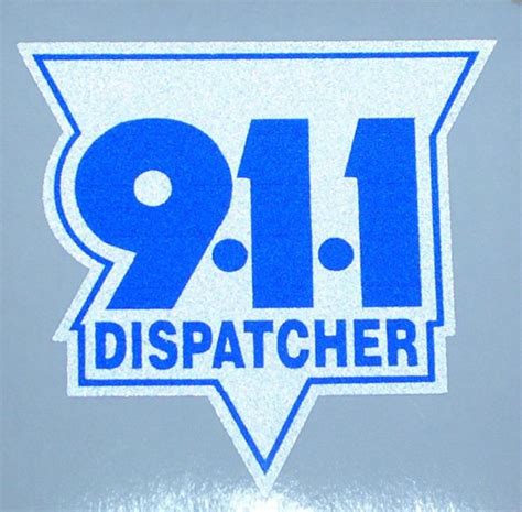 911 Dispatcher New Decal Bumper Sticker Police Fire Ems