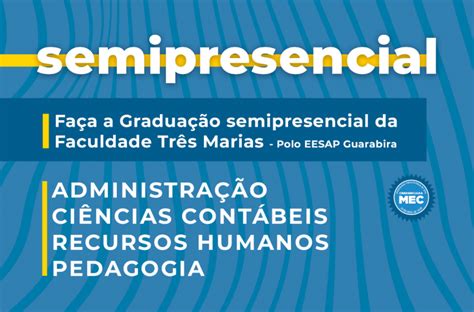 Faculdade Eesap Notícias Graduação Semipresencial Faculdade Três Marias Polo Eesap Guarabira