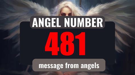 The Significance Of Seeing Angel Number 481 Messages From Your