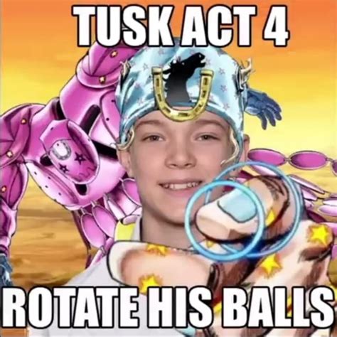 tusk act 4 rotate his balls ifunny brazil