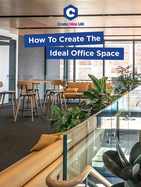 How To Create The Ideal Office Space Where Employees Thrive