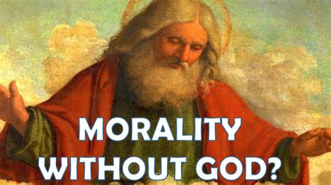 Morality Without God Restoration Of My 2007 Video Youtube