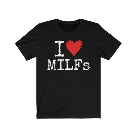 i love milf shirt funny ts milf meme shirt funny t shirt etsy